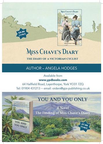  - Two new publications by local writer, Angela Hodges “You and You Only” and “Miss Chave’s Diary”